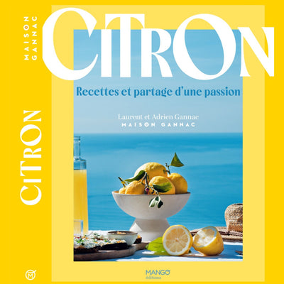 LIVRE | CITRON, recettes et partage d'une passion | Laurent et Adrien Gannac